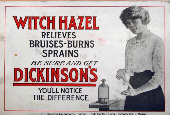 Ad for Dicksinson's Witch Hazel, manufactured in Middletown, Durham, Guilford, Higganam, Essex, CT between 1875 and 1950s. [Archives and Special Collections UConn]